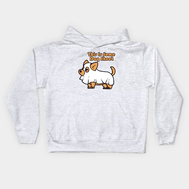 This Is Some Dog Sheet Kids Hoodie by MtWoodson